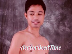 AceForBeedTime