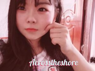 Acrosstheshore