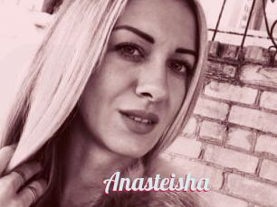 Anasteisha