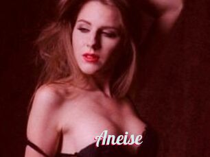 Aneise