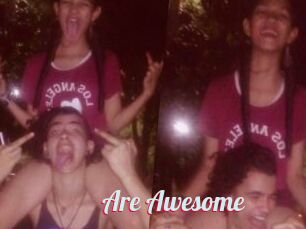 Are_Awesome