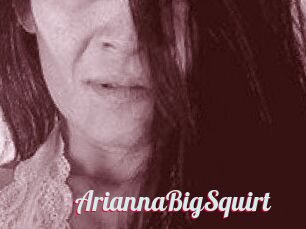 AriannaBigSquirt