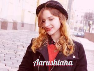 Aarushiana
