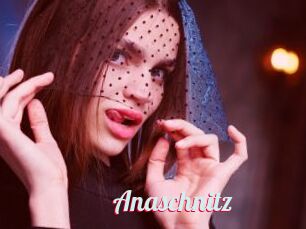 Anaschnitz