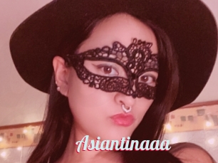 Asiantinaaa