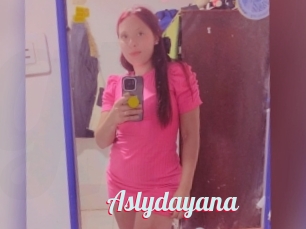 Aslydayana
