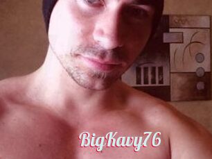 BigKavy76