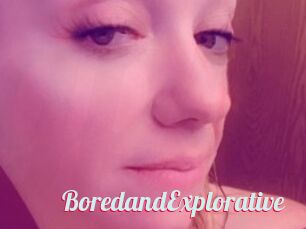 BoredandExplorative
