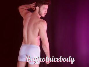 Boyhotnicebody