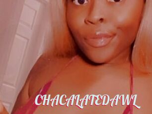 CHACALATEDAWL