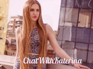 ChatWithKaterina
