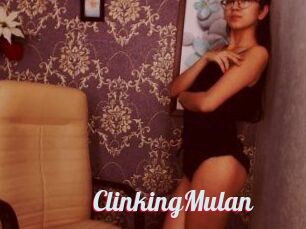 ClinkingMulan