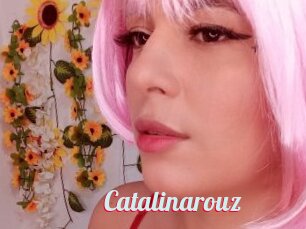 Catalinarouz