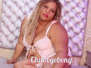 Chubbyebony