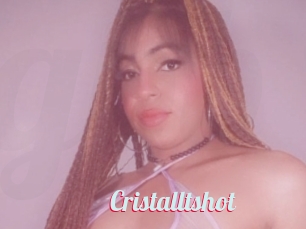 Cristalltshot
