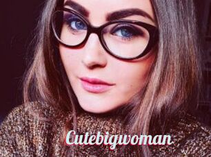 Cutebigwoman