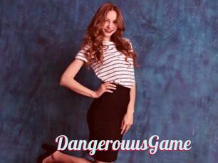 DangerouusGame