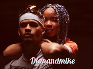 Dianandmike