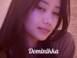 Dominikka