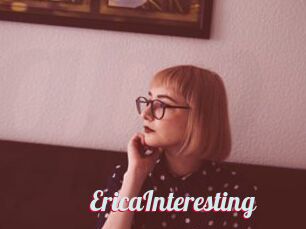EricaInteresting