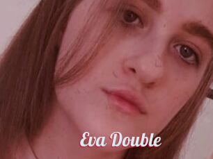 Eva_Double