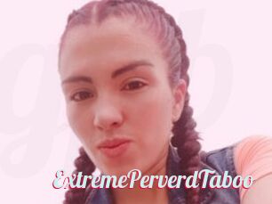 ExtremePerverdTaboo