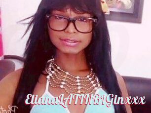 ElianaLATINBIGinxxx