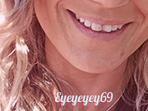 Eyeyeyey69