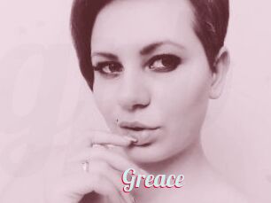Greace