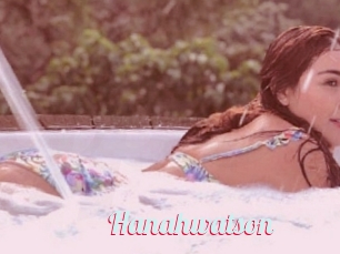 Hanahwatson
