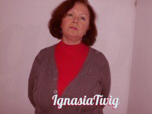 IgnasiaTwig