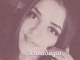 Ivana_Sugar