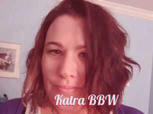 Katra_BBW