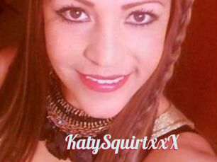 KatySquirtxxX