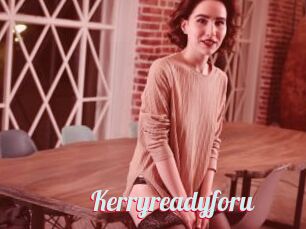 Kerryreadyforu