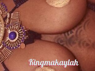 Kingmakaylah