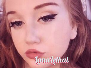 LanaLethal
