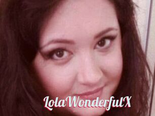 LolaWonderfulX