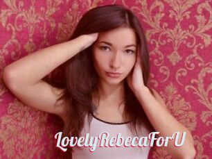 LovelyRebecaForU