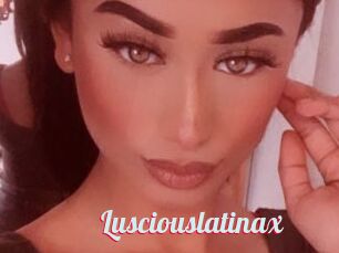 Lusciouslatinax