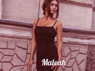 Maleah