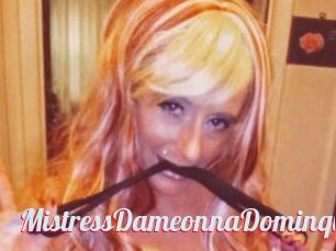 MistressDameonnaDominque