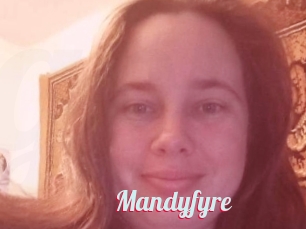 Mandyfyre