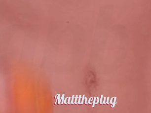 Matttheplug