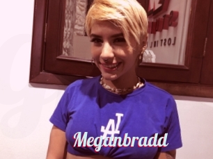 Meganbradd