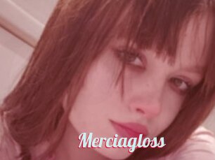 Merciagloss