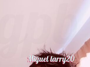 Miguel_larry20