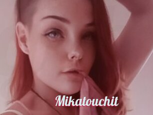Mikatouchit