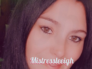 Mistressleeigh
