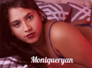 Moniqueryan